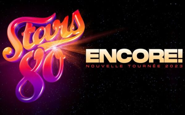 Stars 80 - ENCORE! Nouvelle Tournée 2023